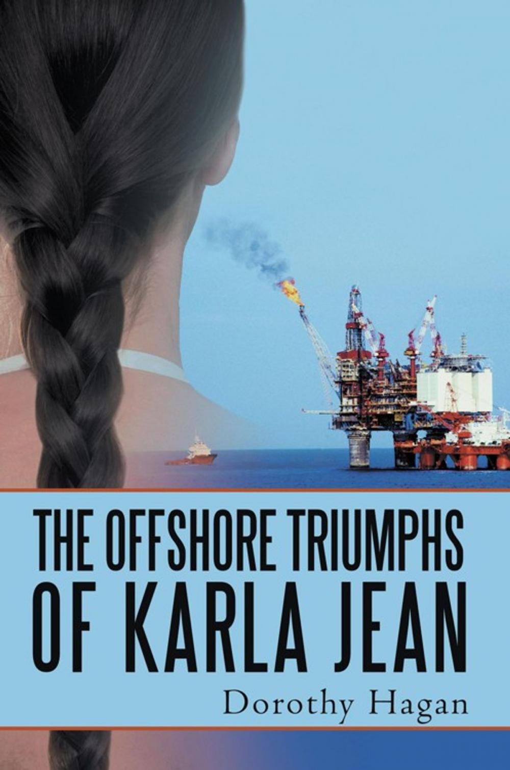 Big bigCover of The Offshore Triumphs of Karla Jean