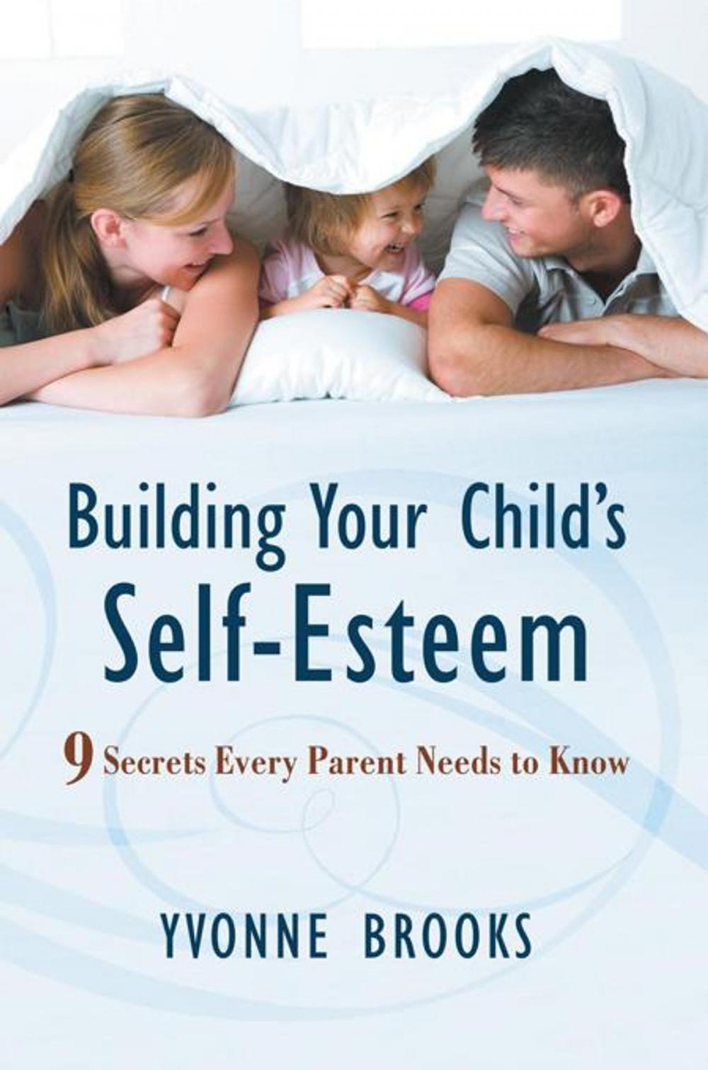 Big bigCover of Building Your Child's Self-Esteem