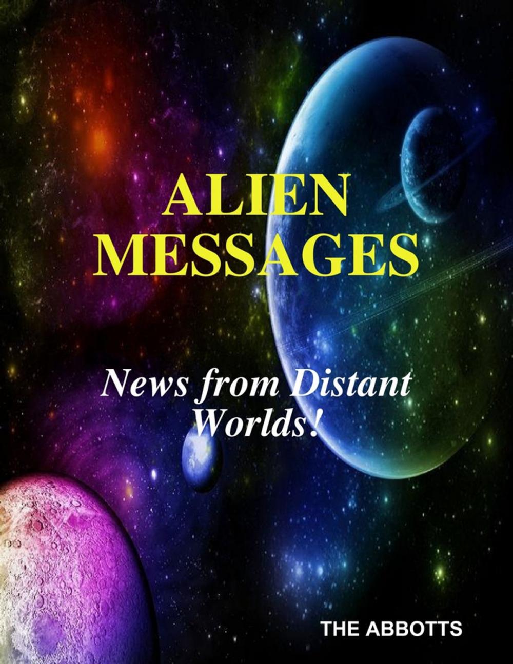 Big bigCover of Alien Messages: News from Distant Worlds!