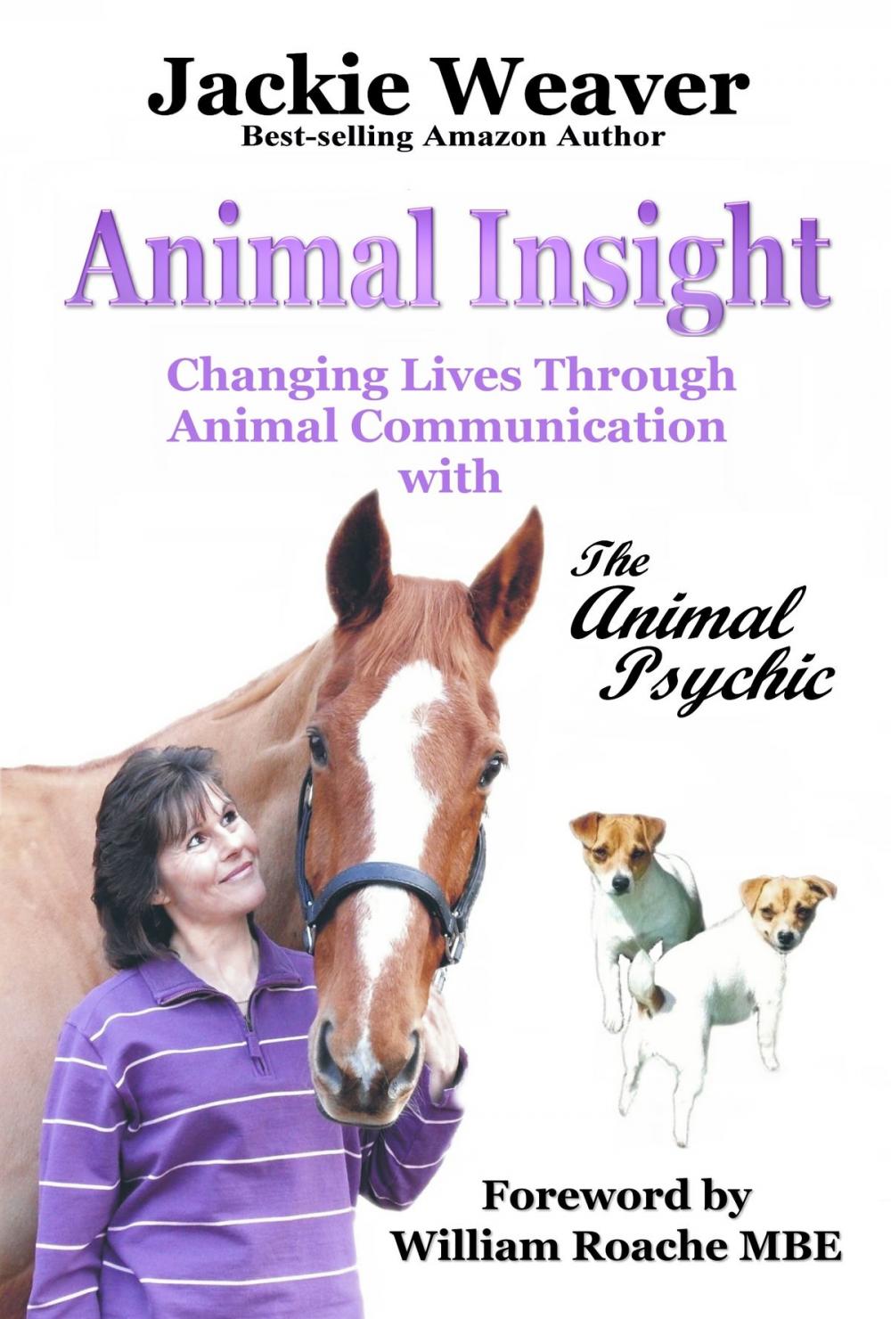 Big bigCover of Animal Insight: Animal Communication with The Animal Psychic