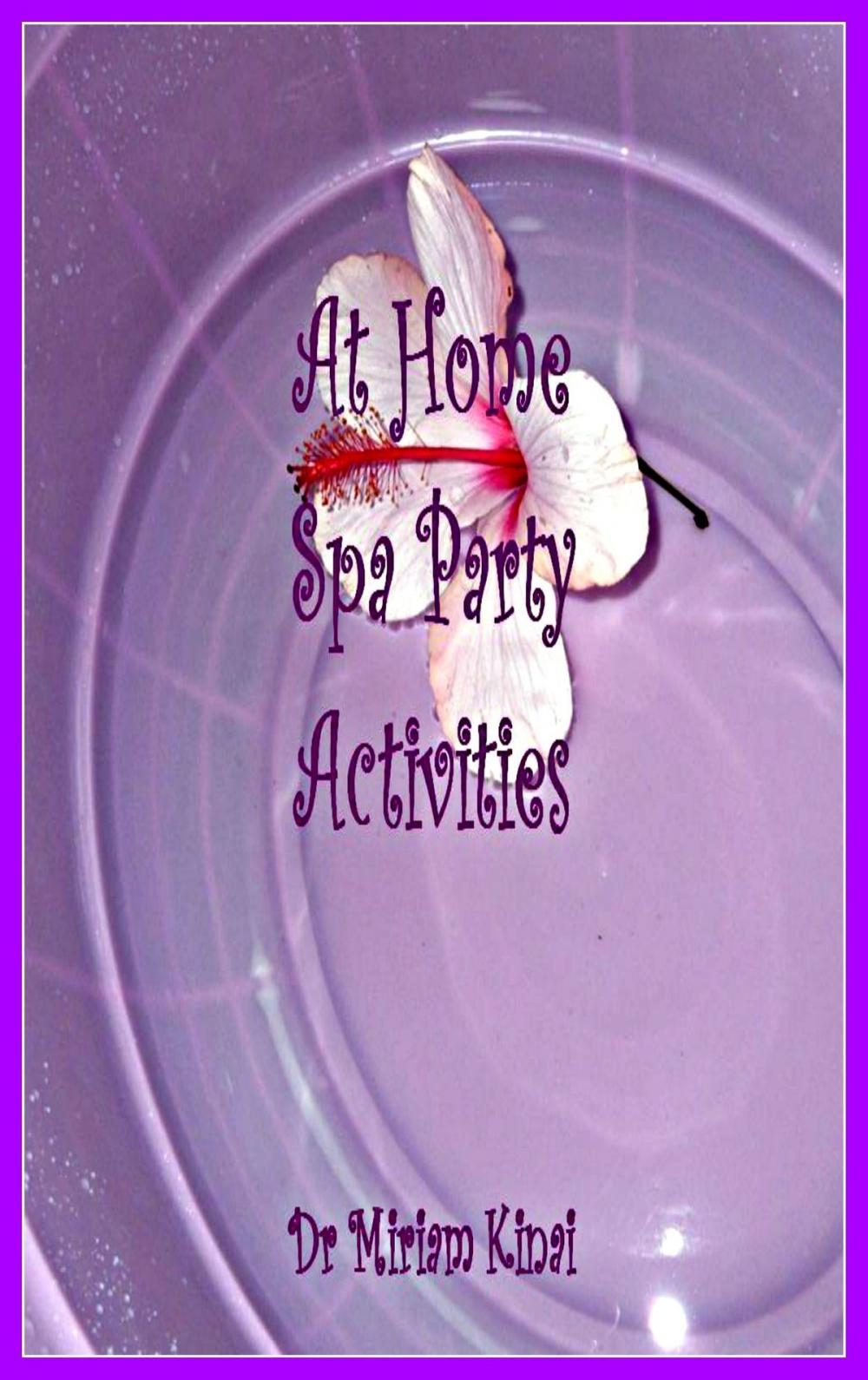 Big bigCover of At Home Spa Party Activities