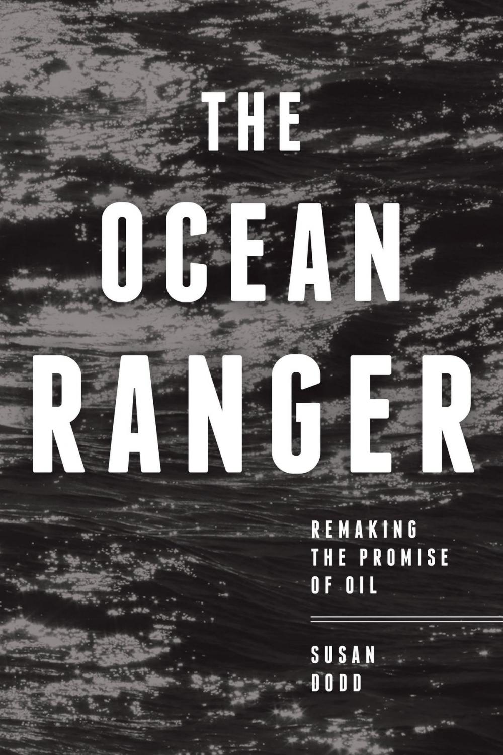 Big bigCover of The Ocean Ranger