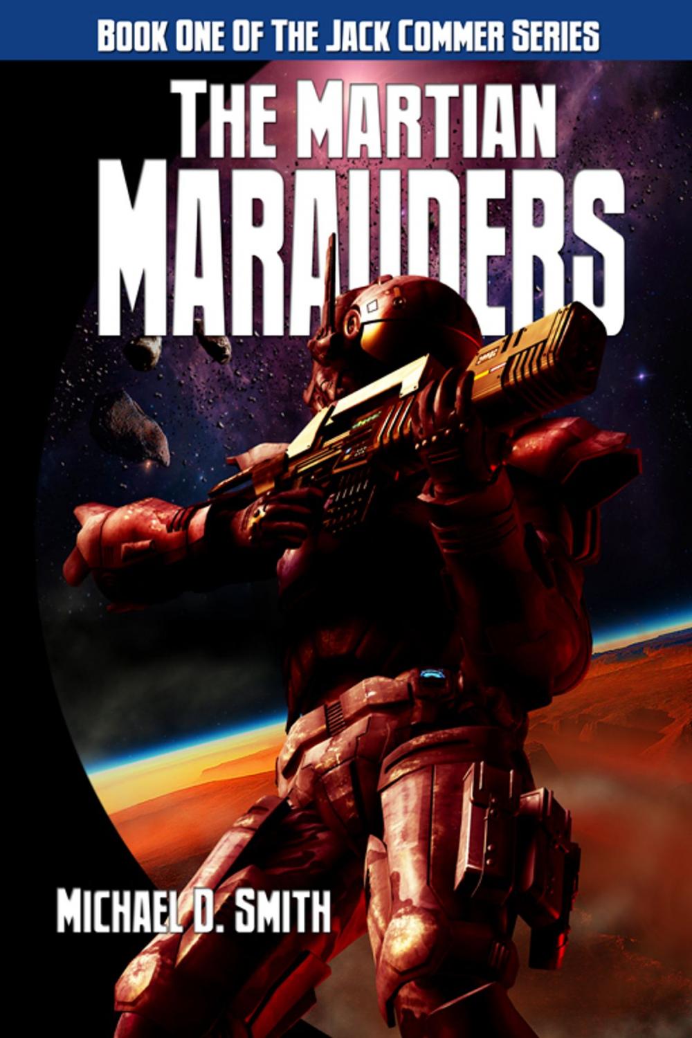 Big bigCover of The Martian Marauders
