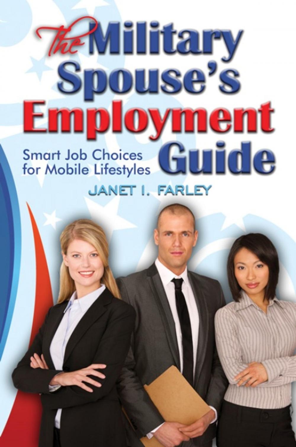 Big bigCover of The Military Spouse's Employment Guide