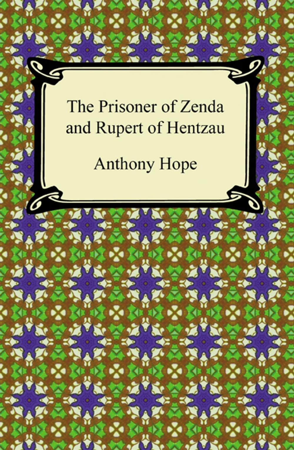 Big bigCover of The Prisoner of Zenda and Rupert of Hentzau