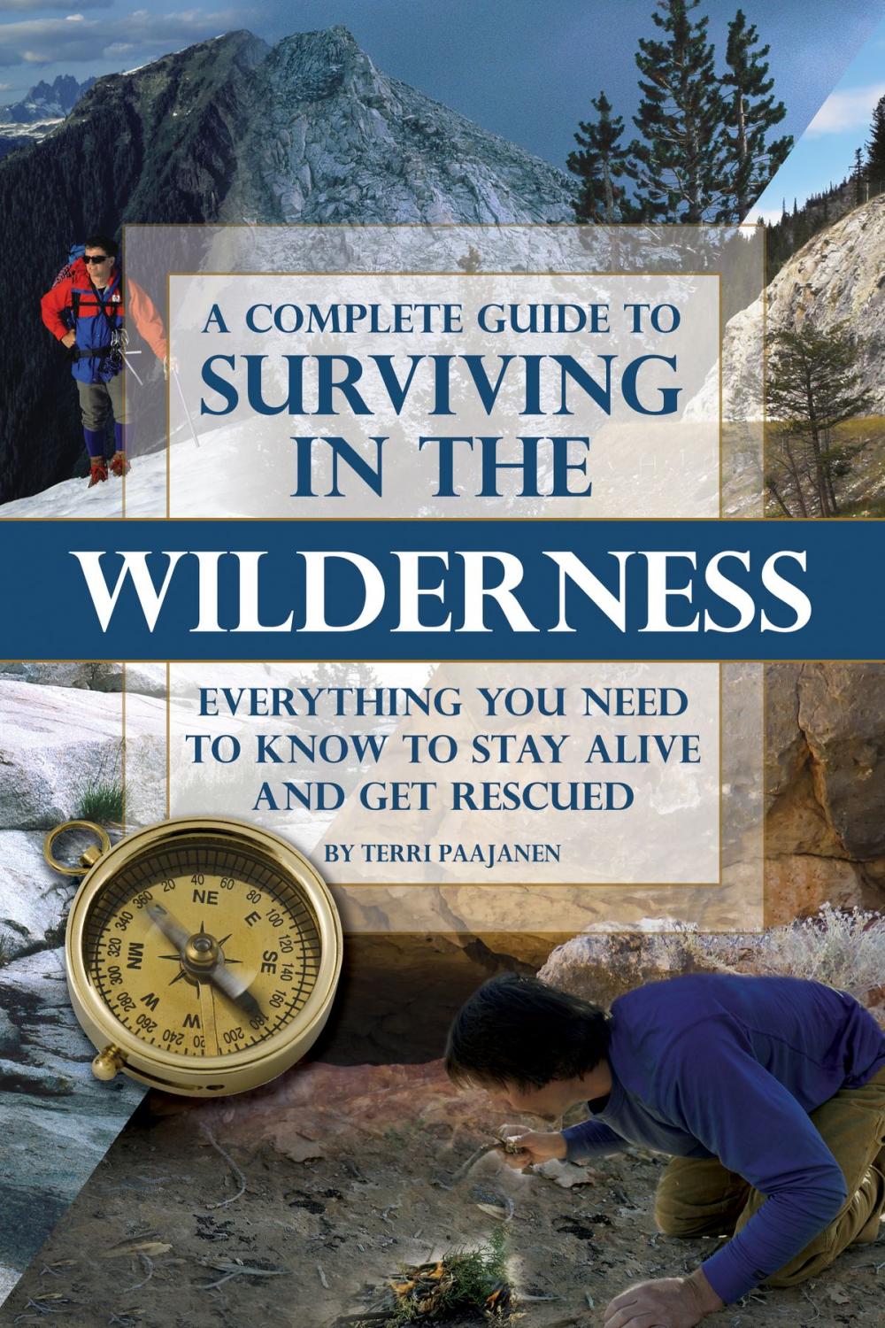 Big bigCover of A Complete Guide to Surviving In the Wilderness