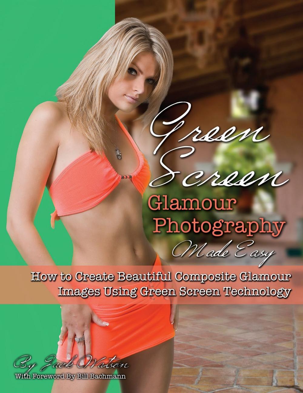 Big bigCover of Green Screen Glamour Photography Made Easy