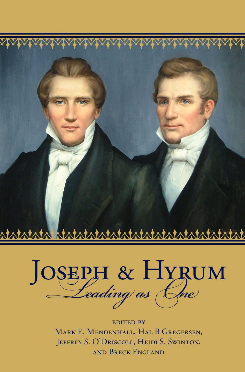 Big bigCover of Joseph and Hyrum: Leading As One