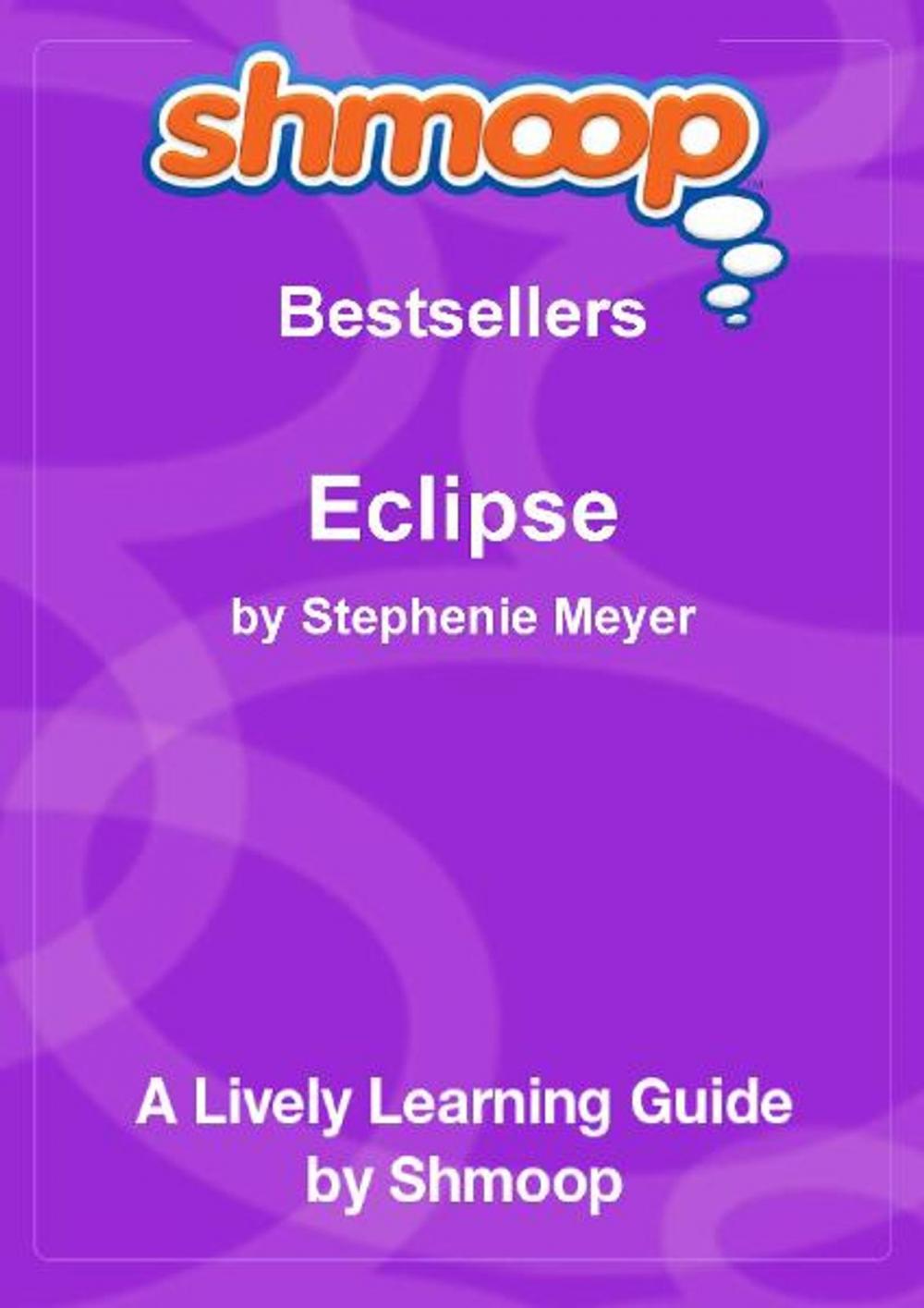 Big bigCover of Shmoop Bestsellers Guide: Eclipse