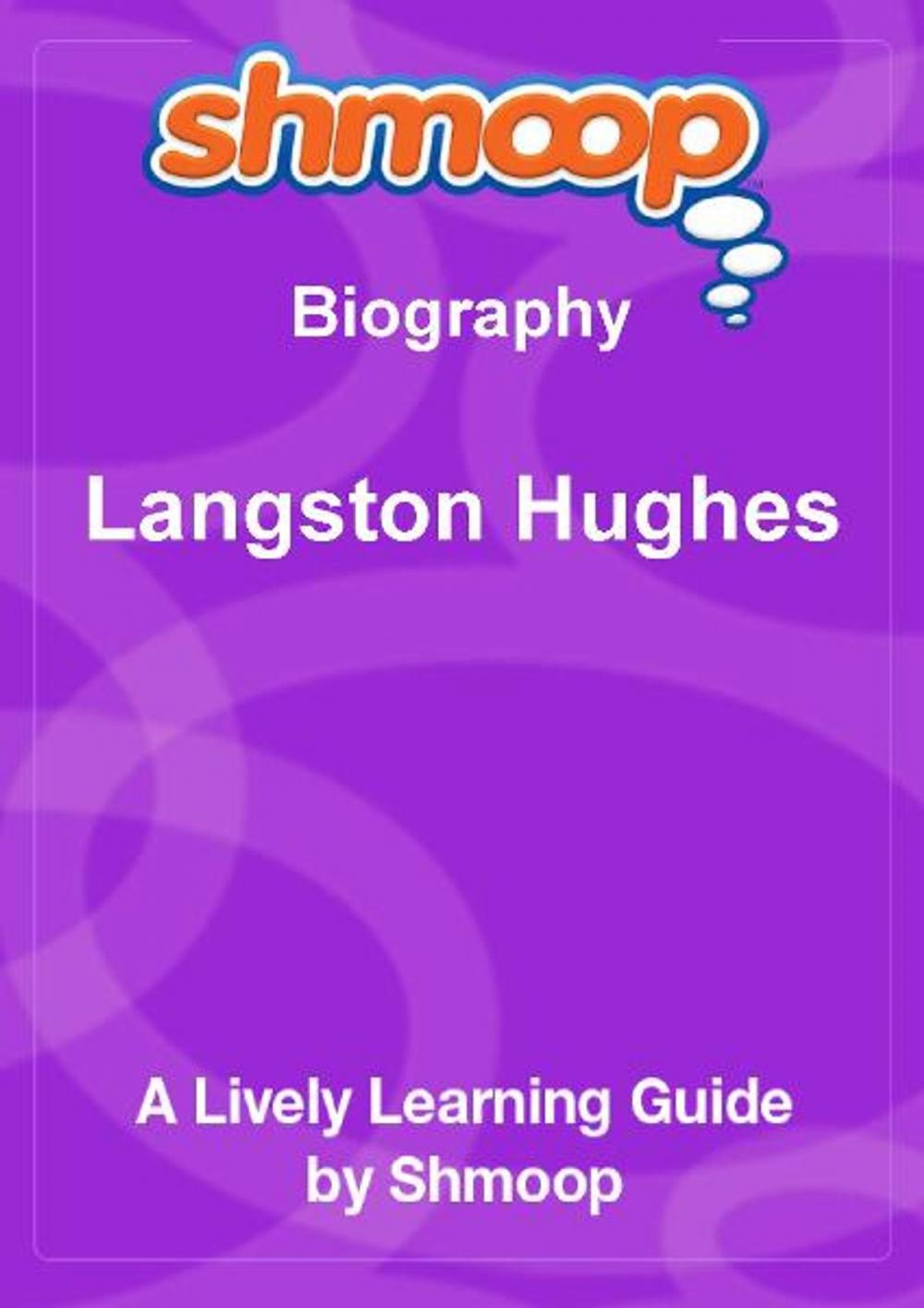 Big bigCover of Shmoop Biography Guide: Langston Hughes