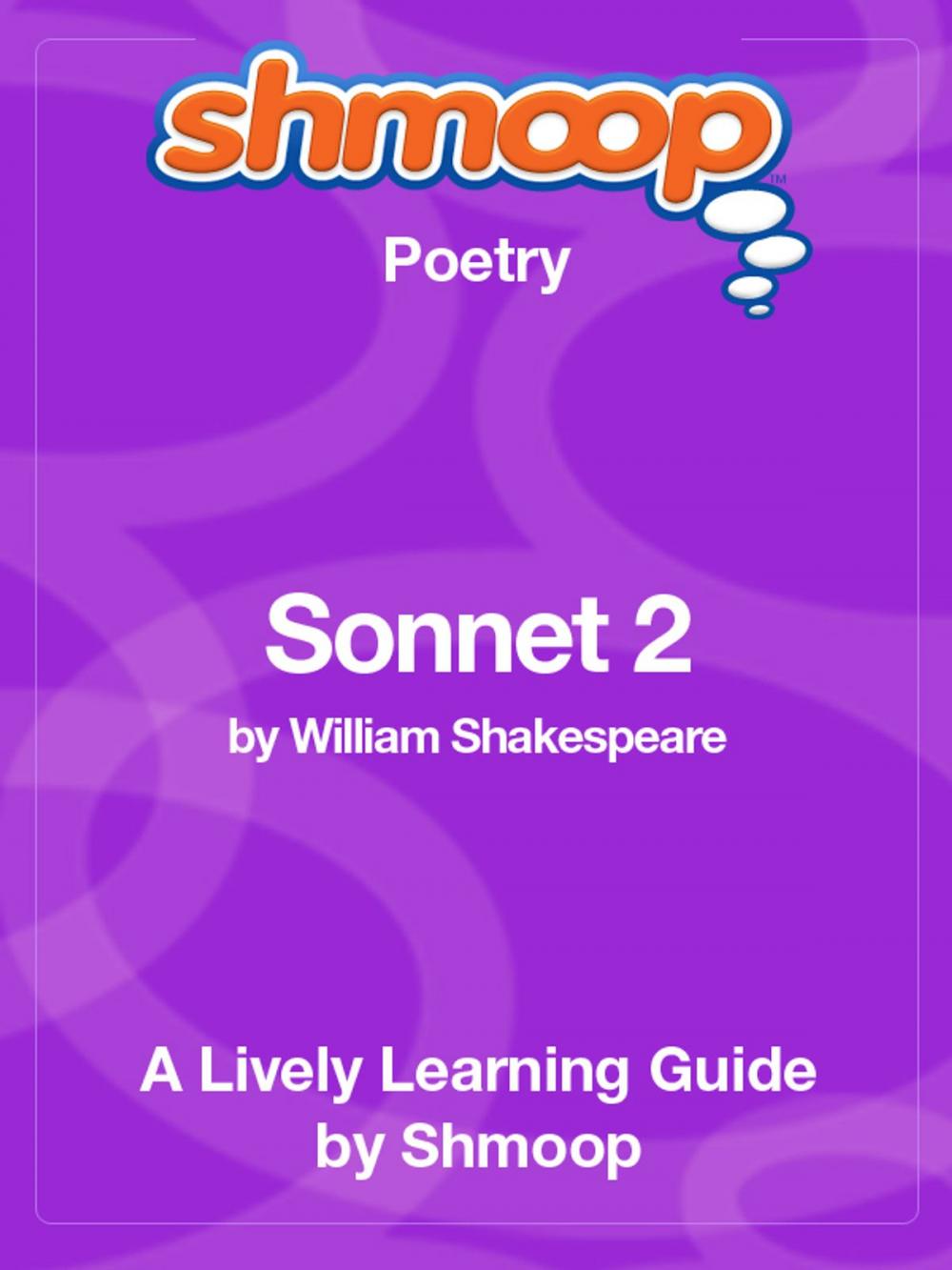 Big bigCover of Shmoop Poetry Guide: Sonnet 130