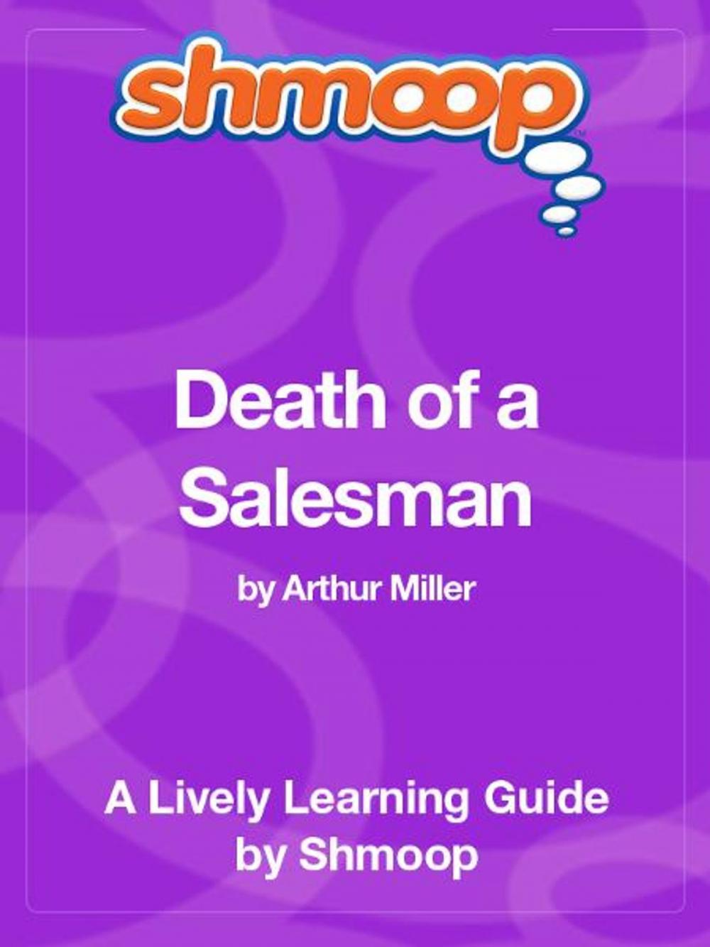 Big bigCover of Shmoop Literature Guide: Death of a Salesman