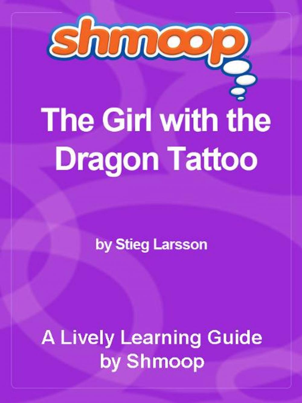 Big bigCover of Shmoop Bestsellers Guide: The Girl with the Dragon Tattoo