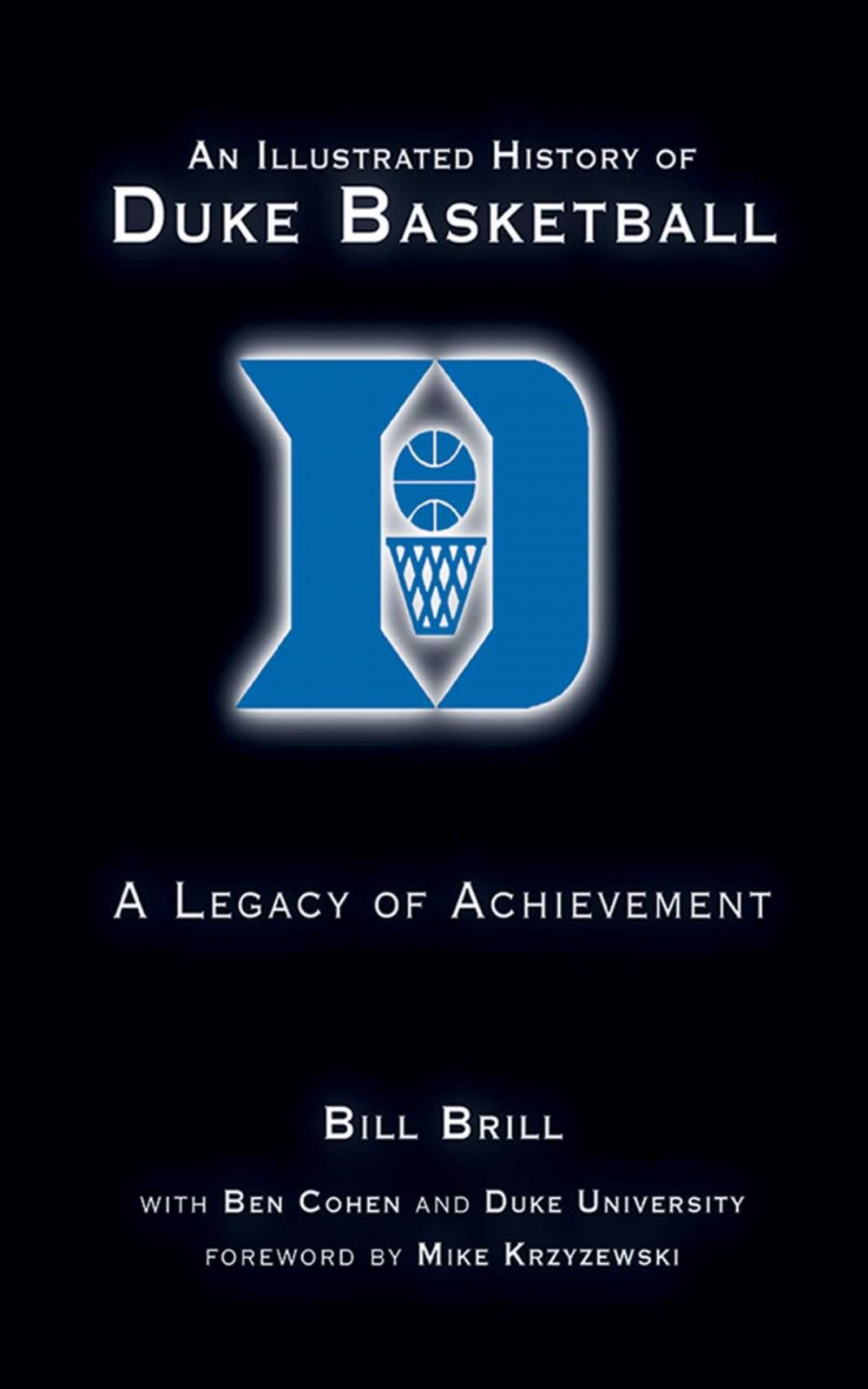 Big bigCover of An Illustrated History of Duke Basketball