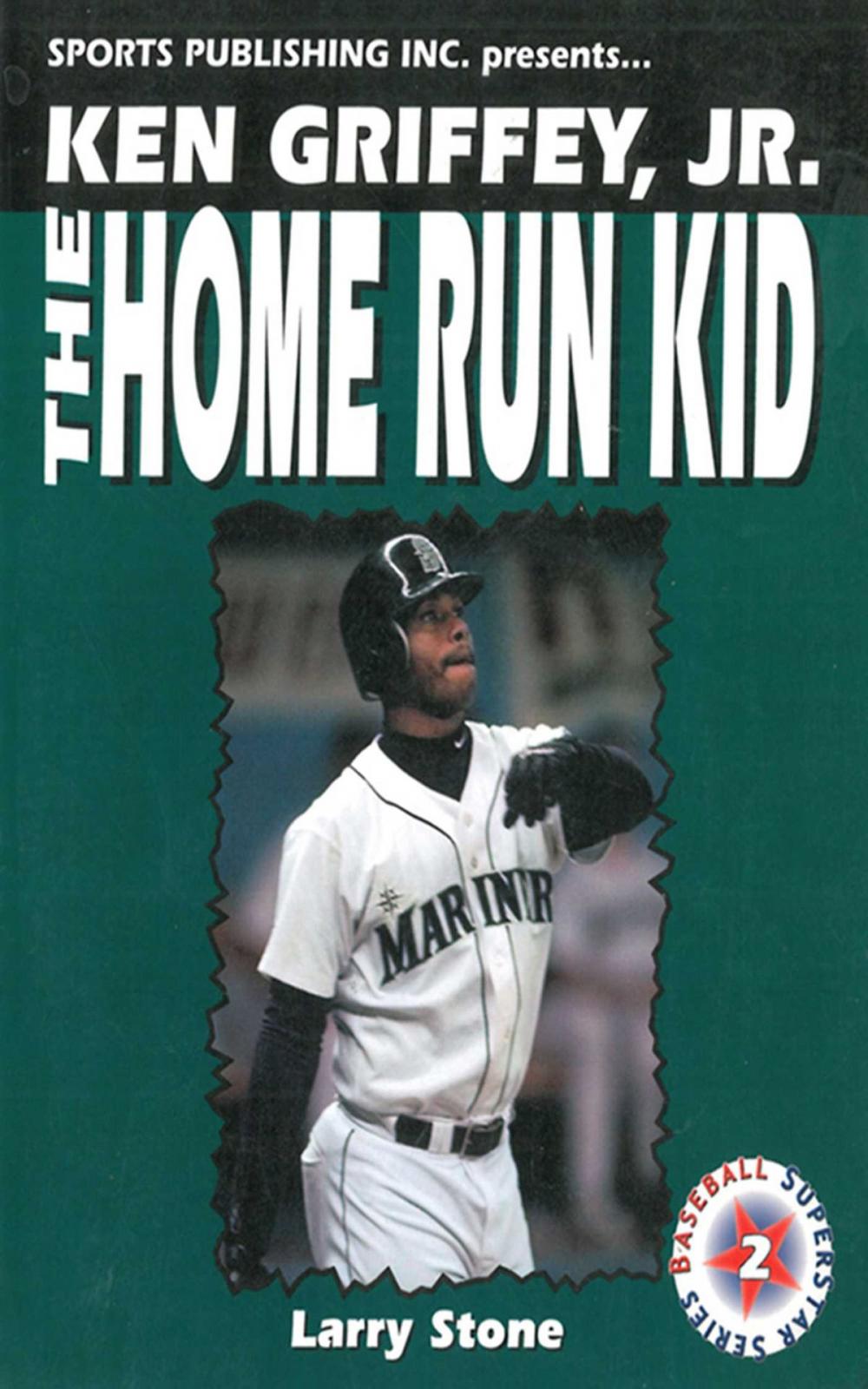 Big bigCover of Ken Griffey, Jr.: The Home Run Kid