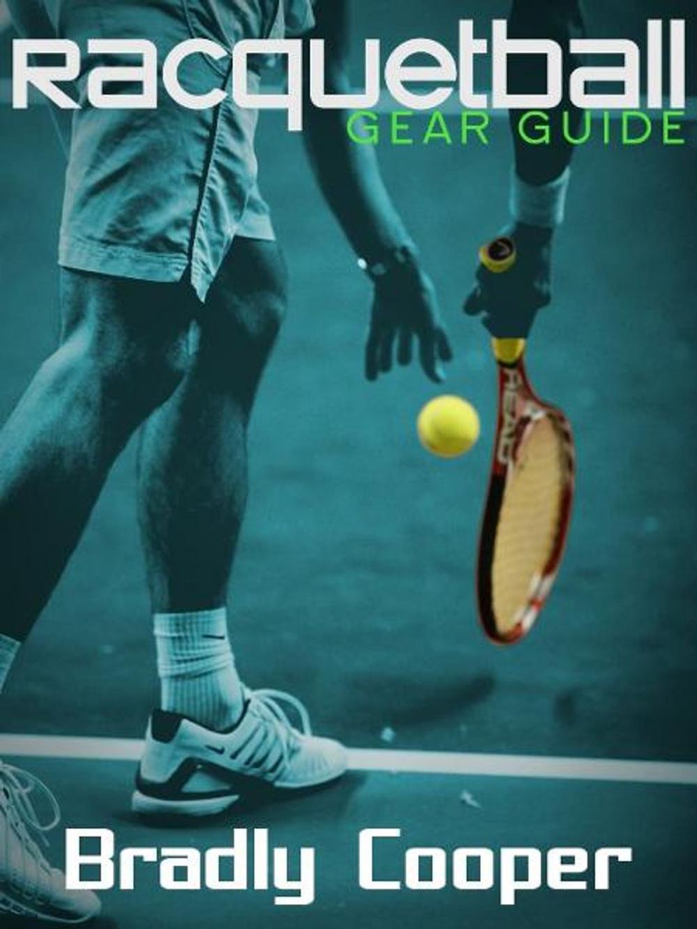 Big bigCover of Racquetball Gear Guide