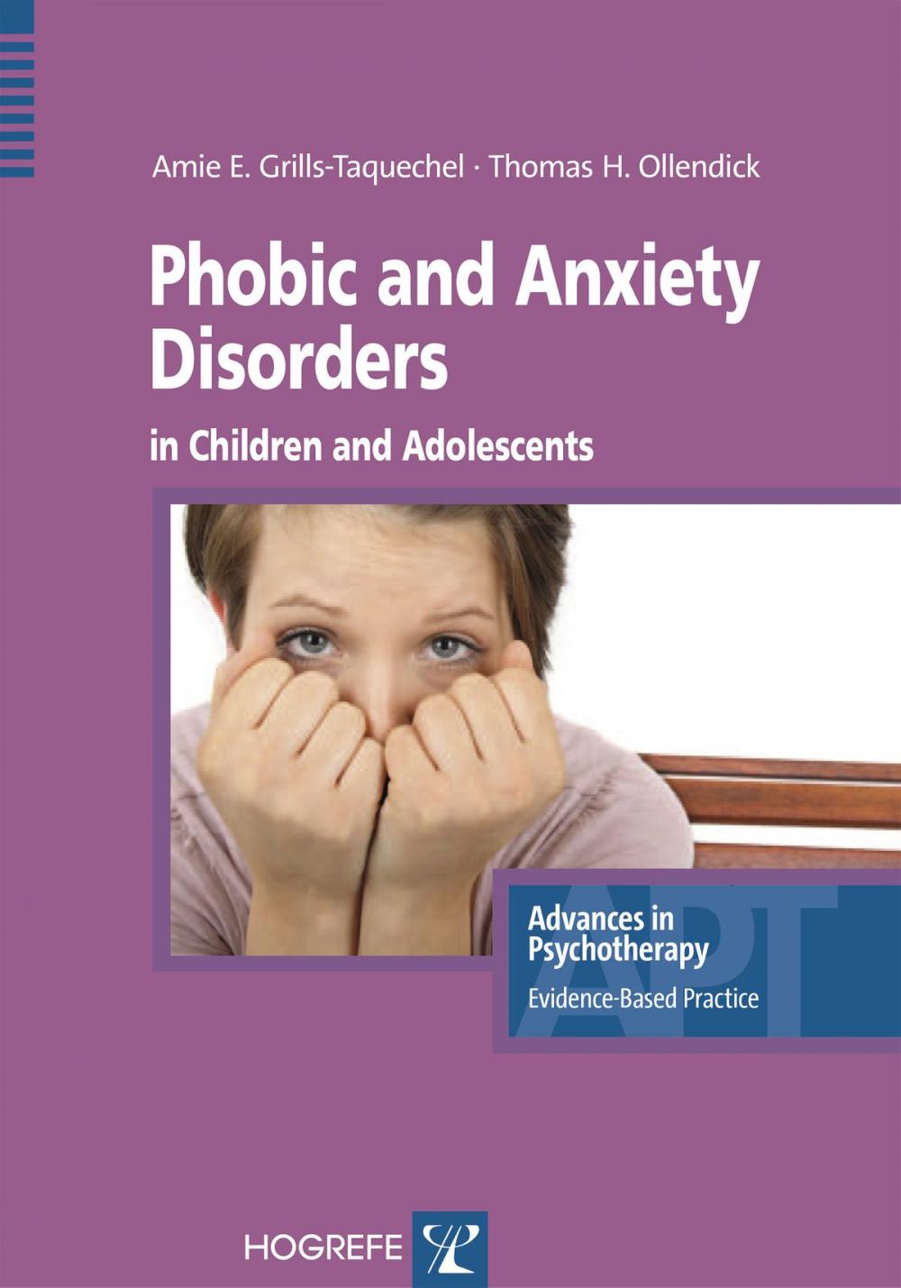 Big bigCover of Phobic and Anxiety Disorders in Children and Adolescents