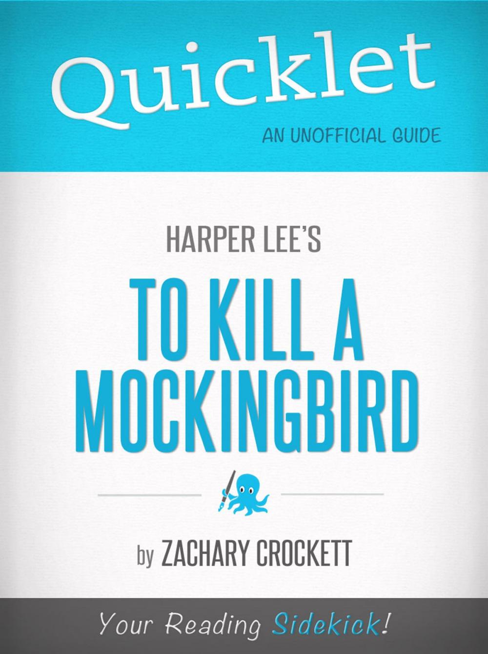 Big bigCover of Quicklet on To Kill a Mockingbird by Harper Lee