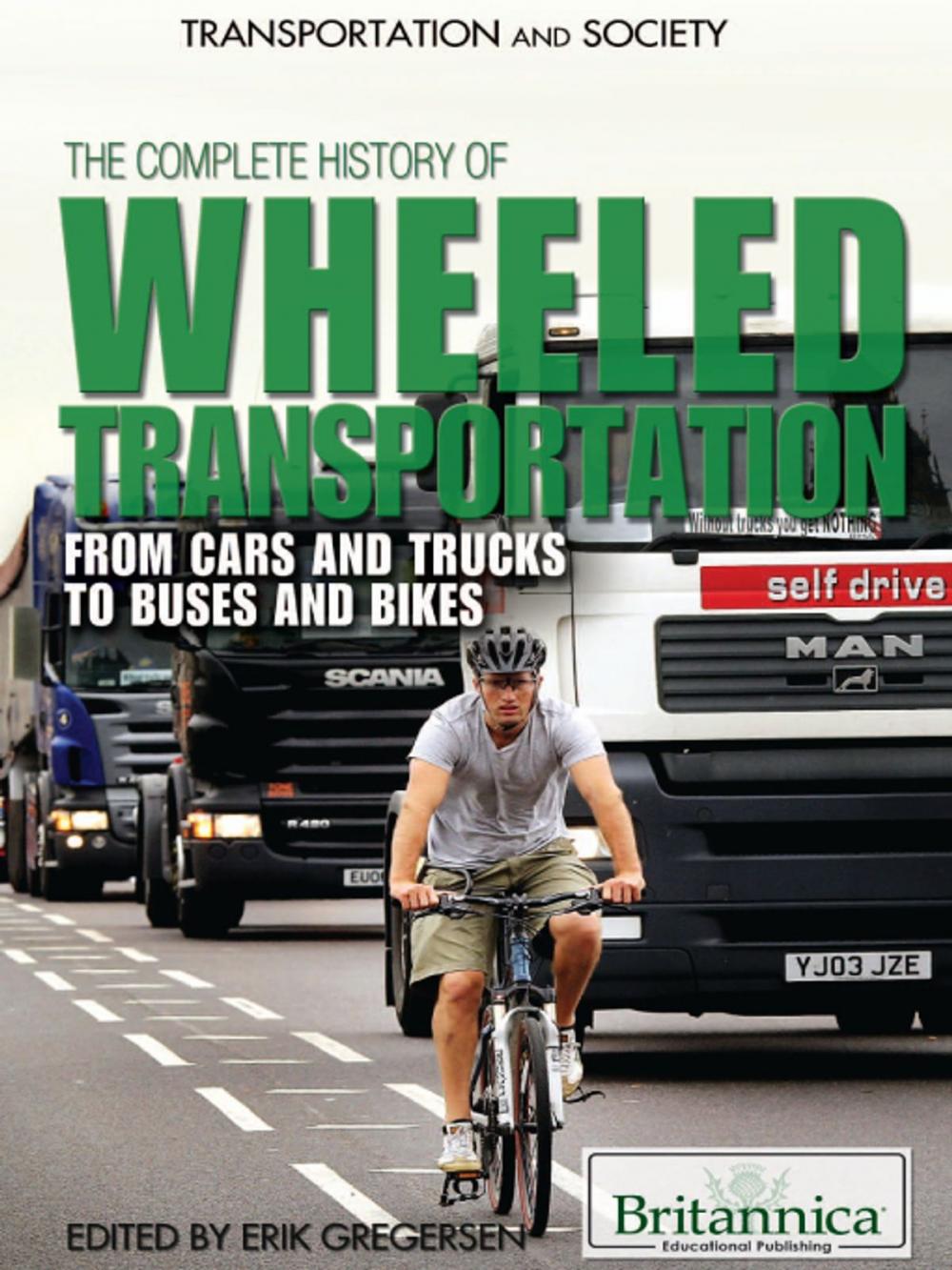 Big bigCover of The Complete History of Wheeled Transportation