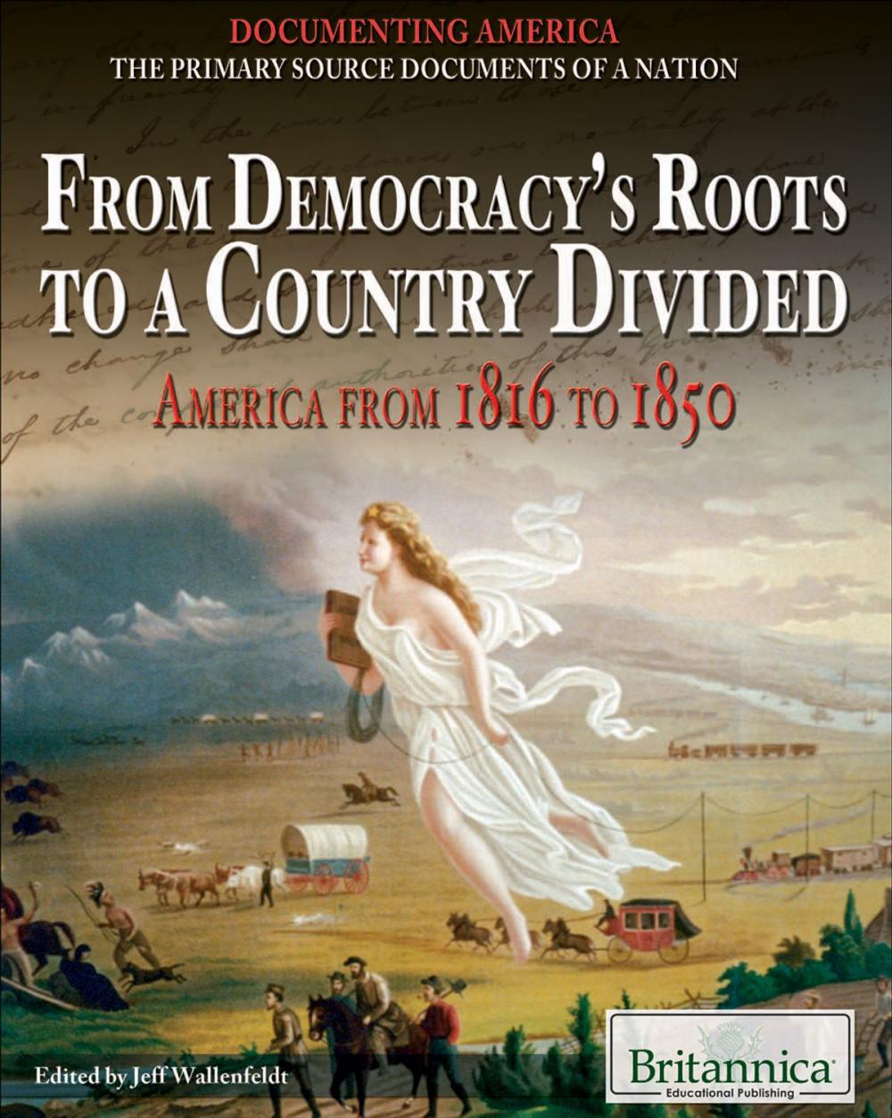 Big bigCover of From Democracy's Roots to a Country Divided