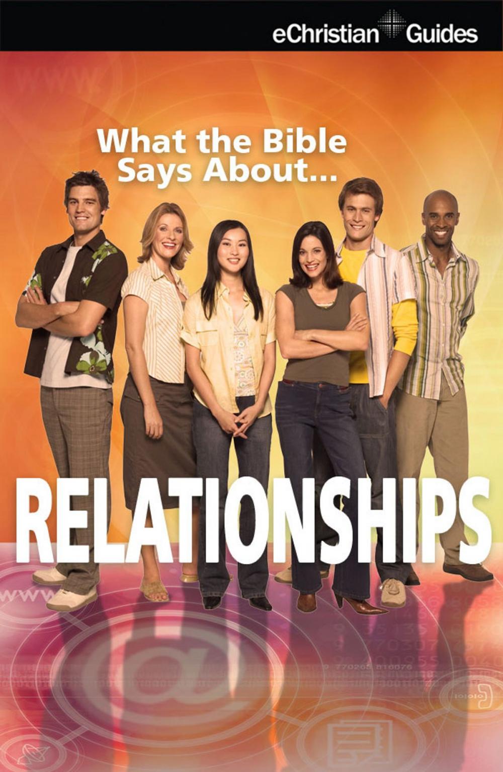 Big bigCover of What the Bible Says About Relationships