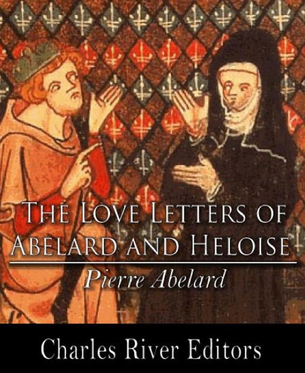 Big bigCover of The Love Letters of Abelard and Heloise