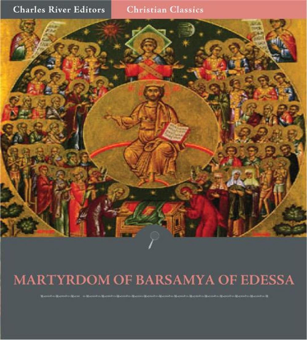 Big bigCover of Martyrdom of Barsamya of Edessa