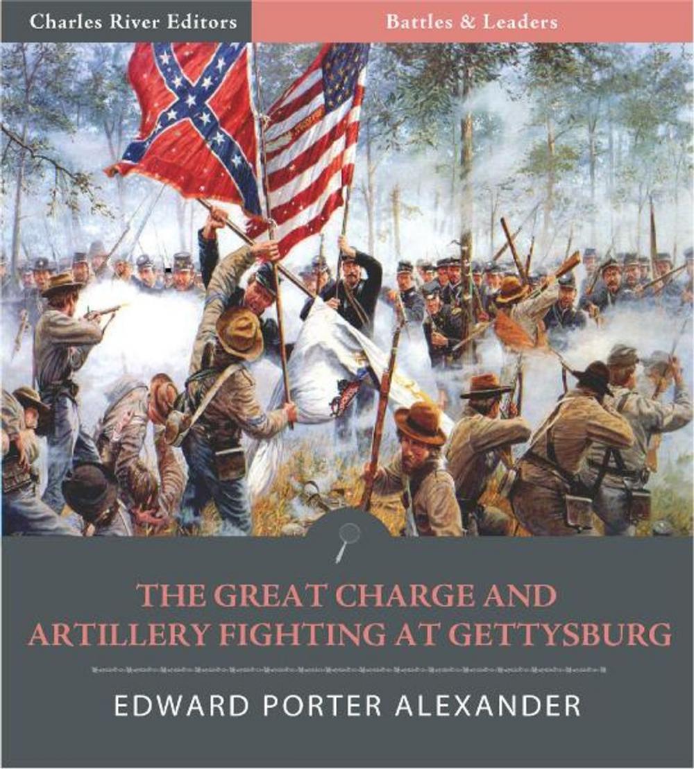 Big bigCover of Battles & Leaders of the Civil War: The Great Charge and Artillery Fighting at Gettysburg