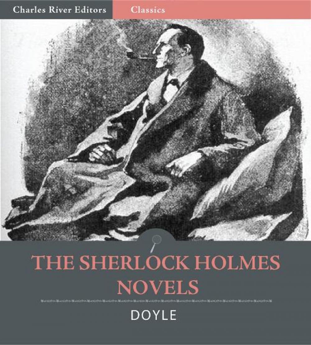 Big bigCover of The Sherlock Holmes Novels: A Study in Scarlet, The Sign of the Four, The Hound of the Baskervilles, and The Valley of Fear (Illustrated Edition)