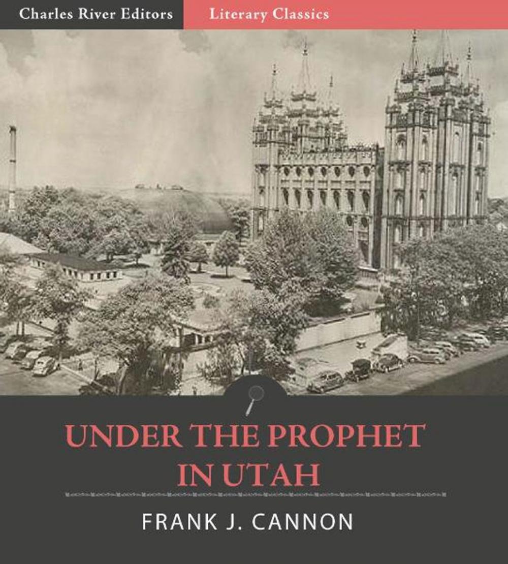 Big bigCover of Under the Prophet in Utah (Illustrated Edition)