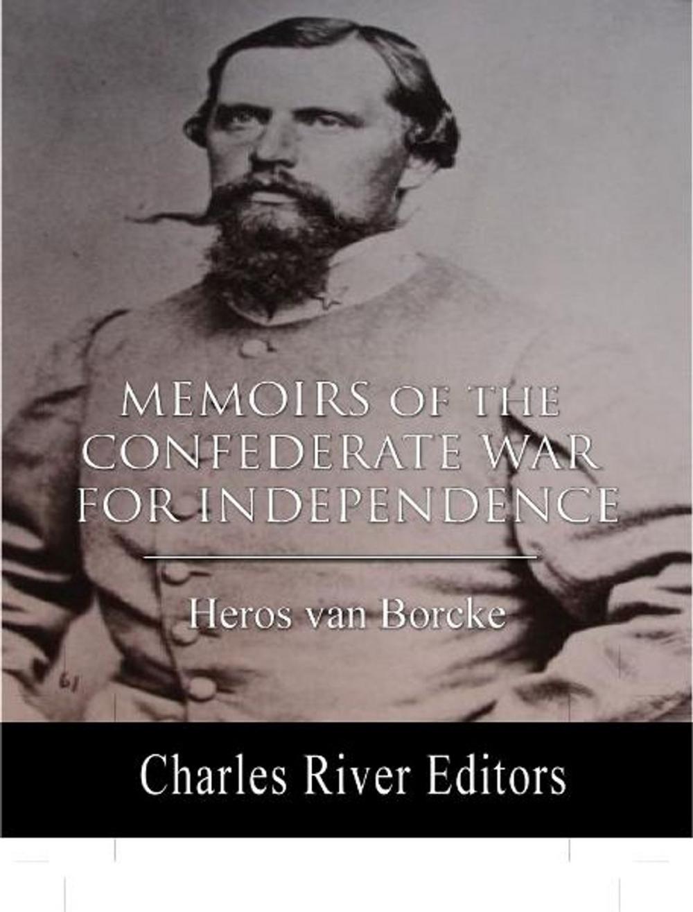 Big bigCover of Memoirs of the Confederate War for Independence