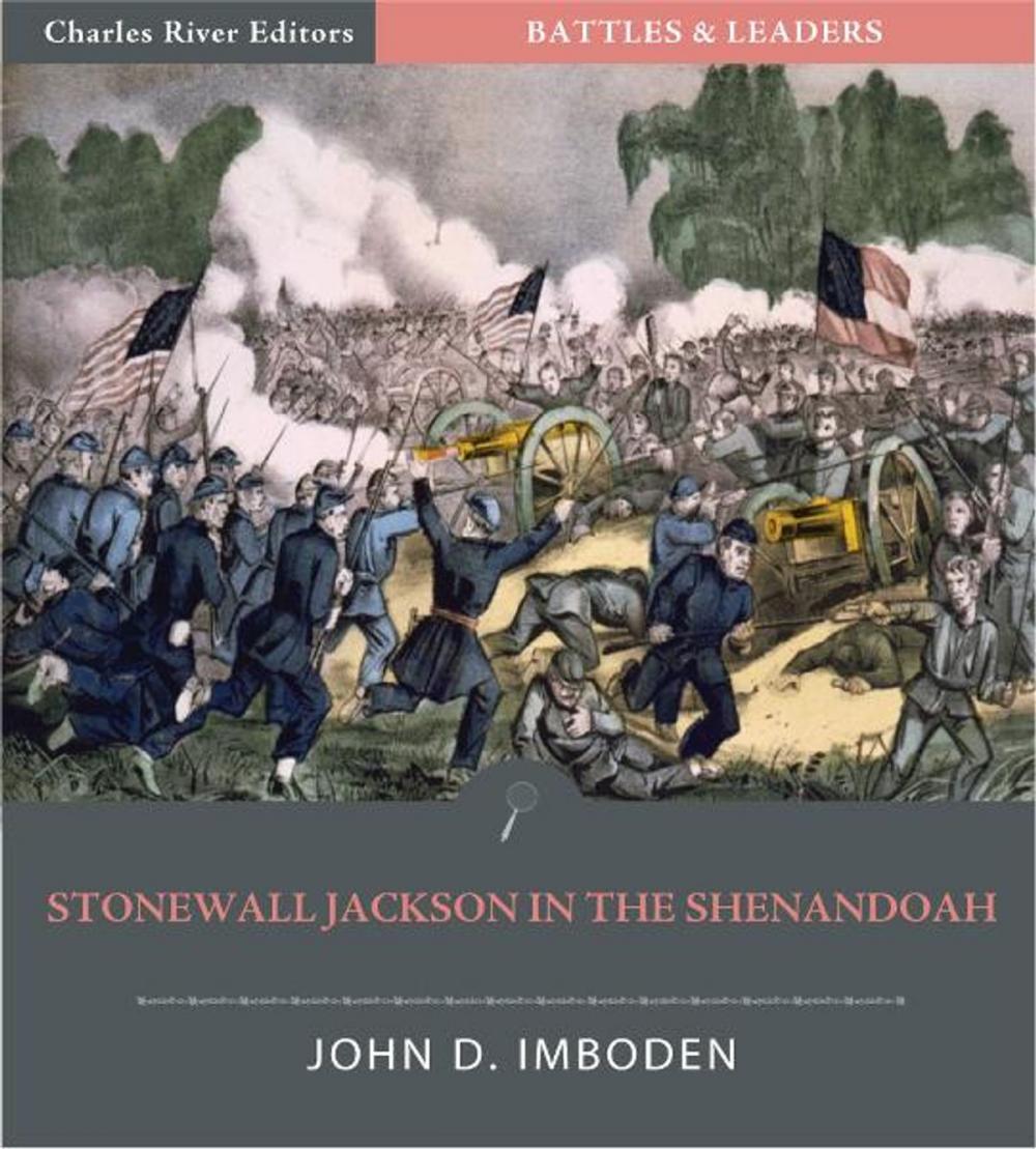 Big bigCover of Battles & Leaders of the Civil War: Stonewall Jackson in the Shenandoah