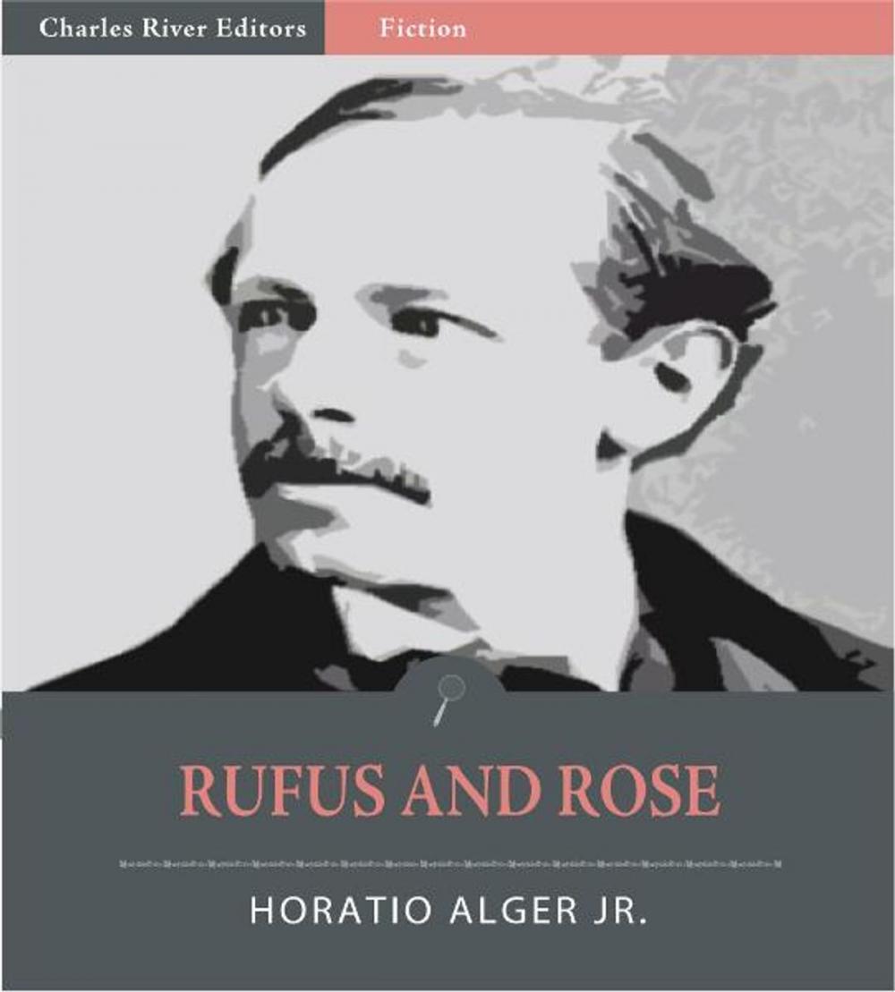 Big bigCover of Rufus and Rose: The Fortunes of Rough and Ready (Illustrated Edition)