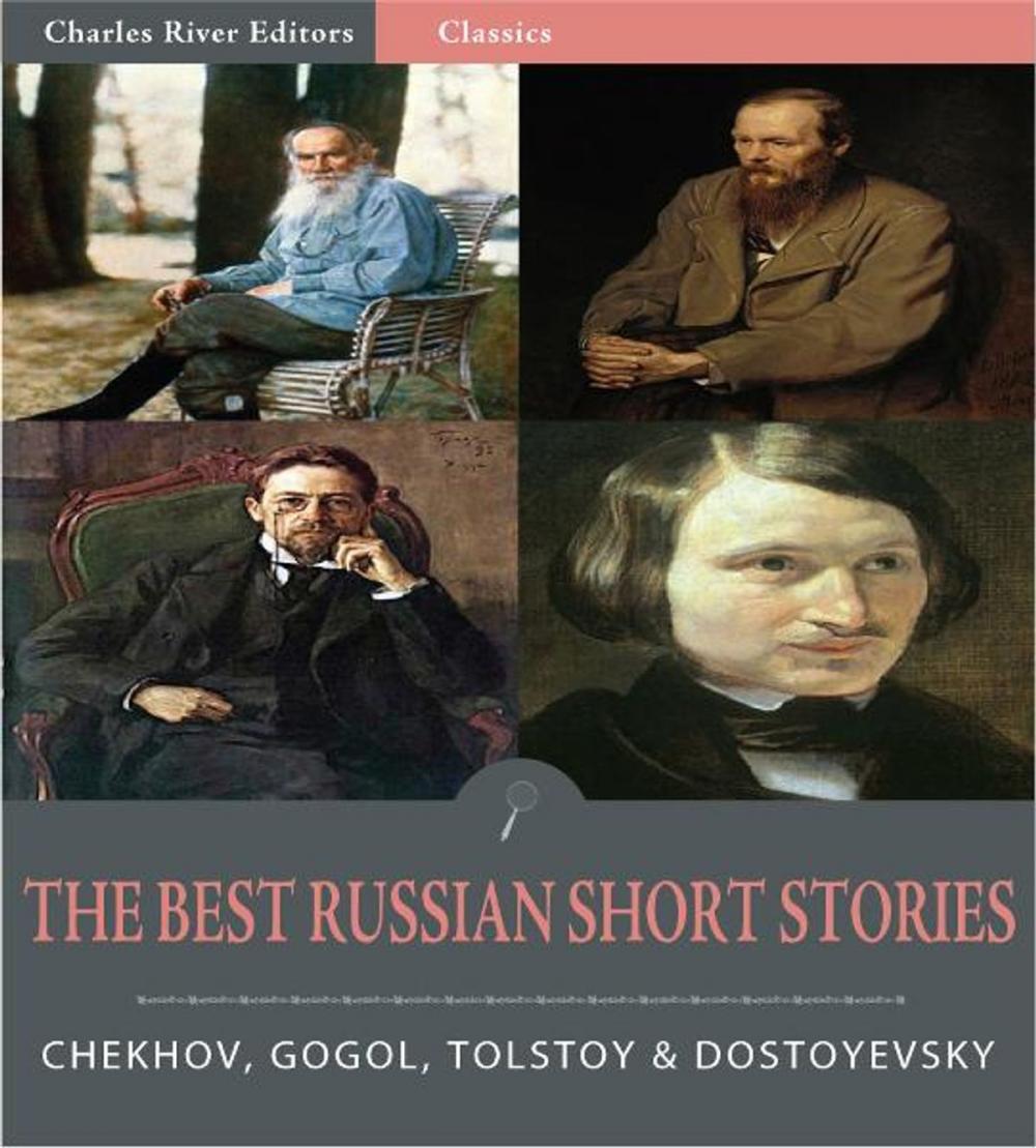 Big bigCover of Timeless Classics: The Best Russian Short Stories (Illustrated)