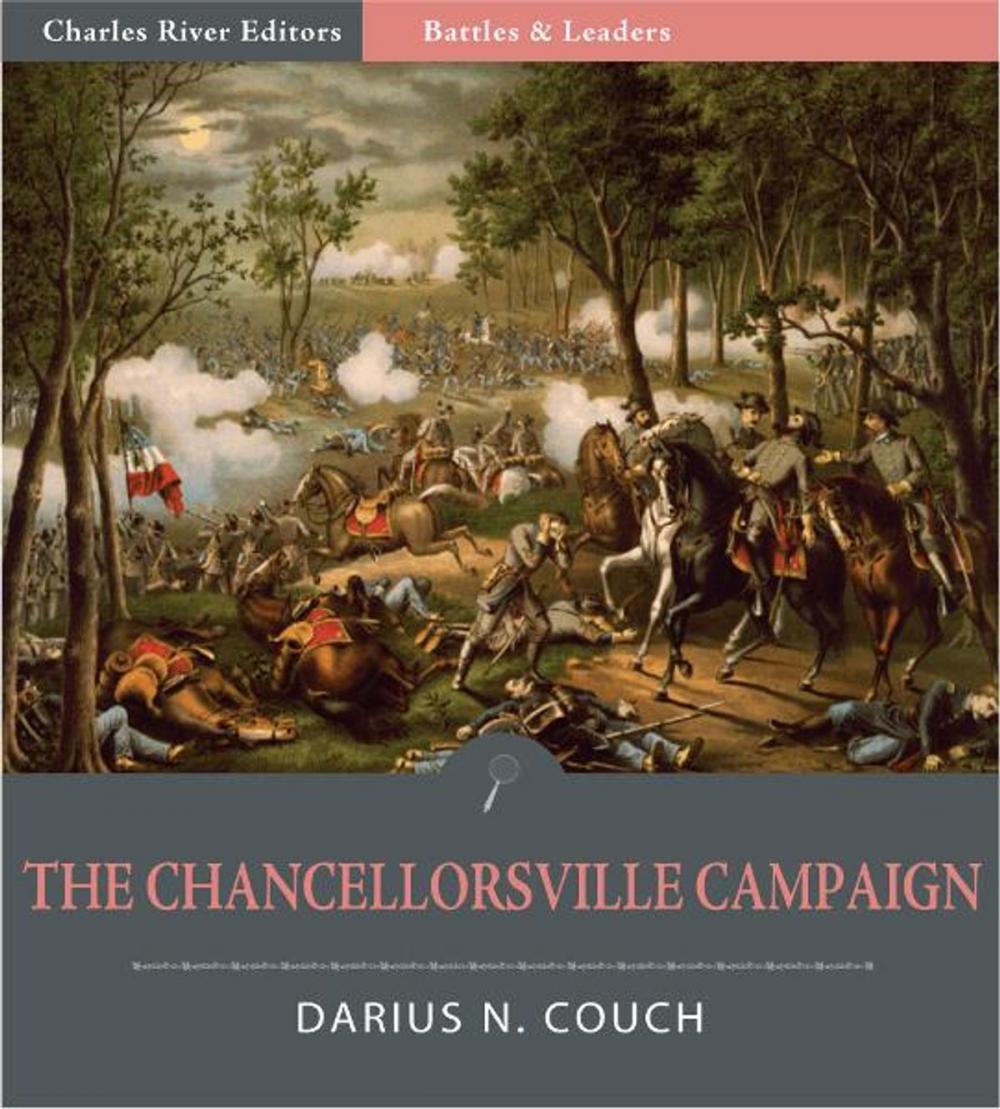 Big bigCover of Battles and Leaders of the Civil War: The Chancellorsville Campaign (Illustrated)