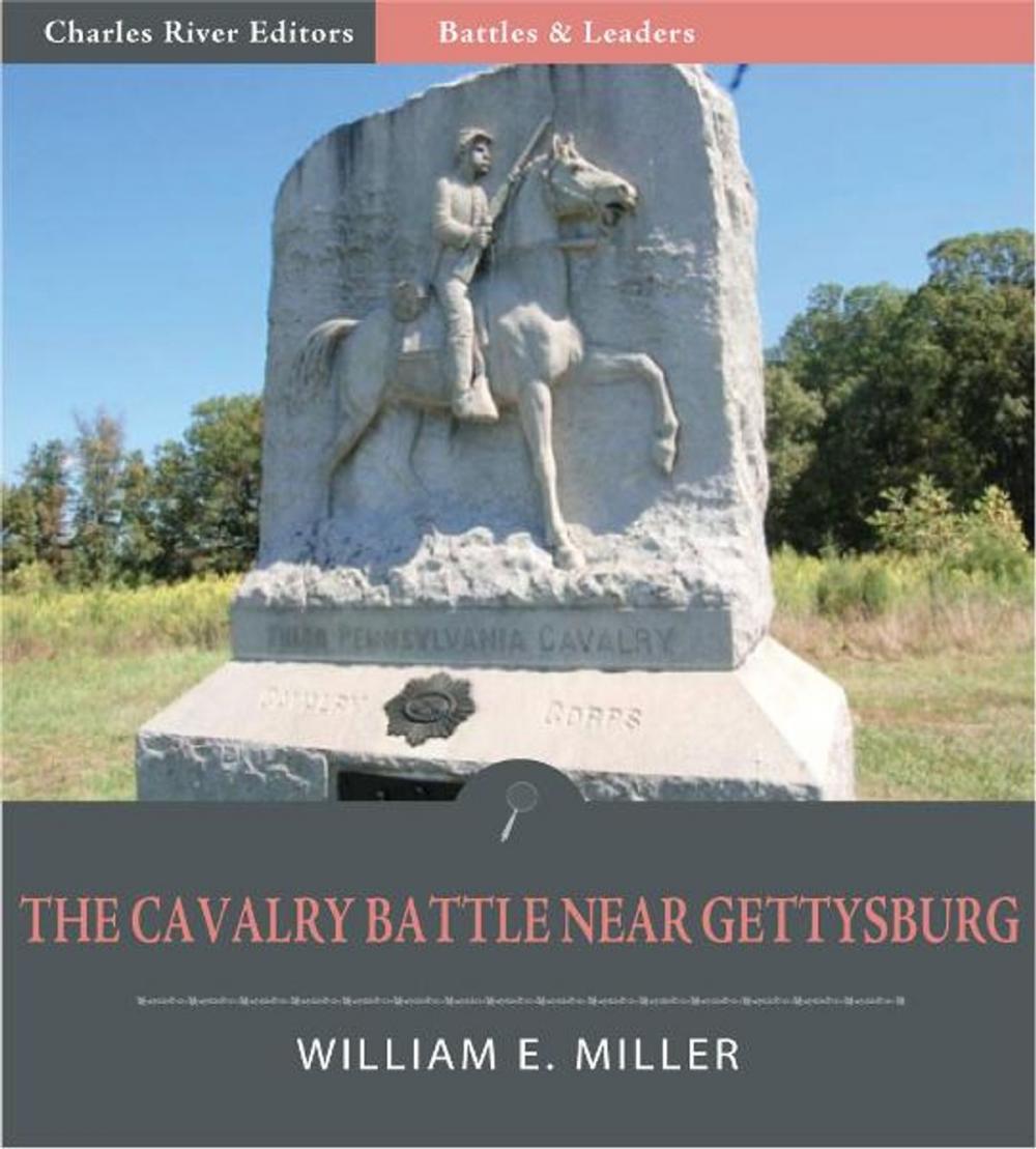 Big bigCover of Battles and Leaders of the Civil War: The Cavalry Battle near Gettysburg (Illustrated)