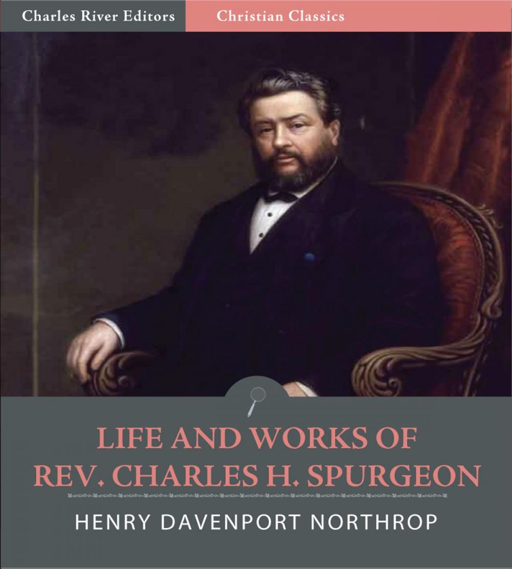 Big bigCover of Life and Works of Rev. Charles H. Spurgeon: Books I and II (Illustrated Edition)