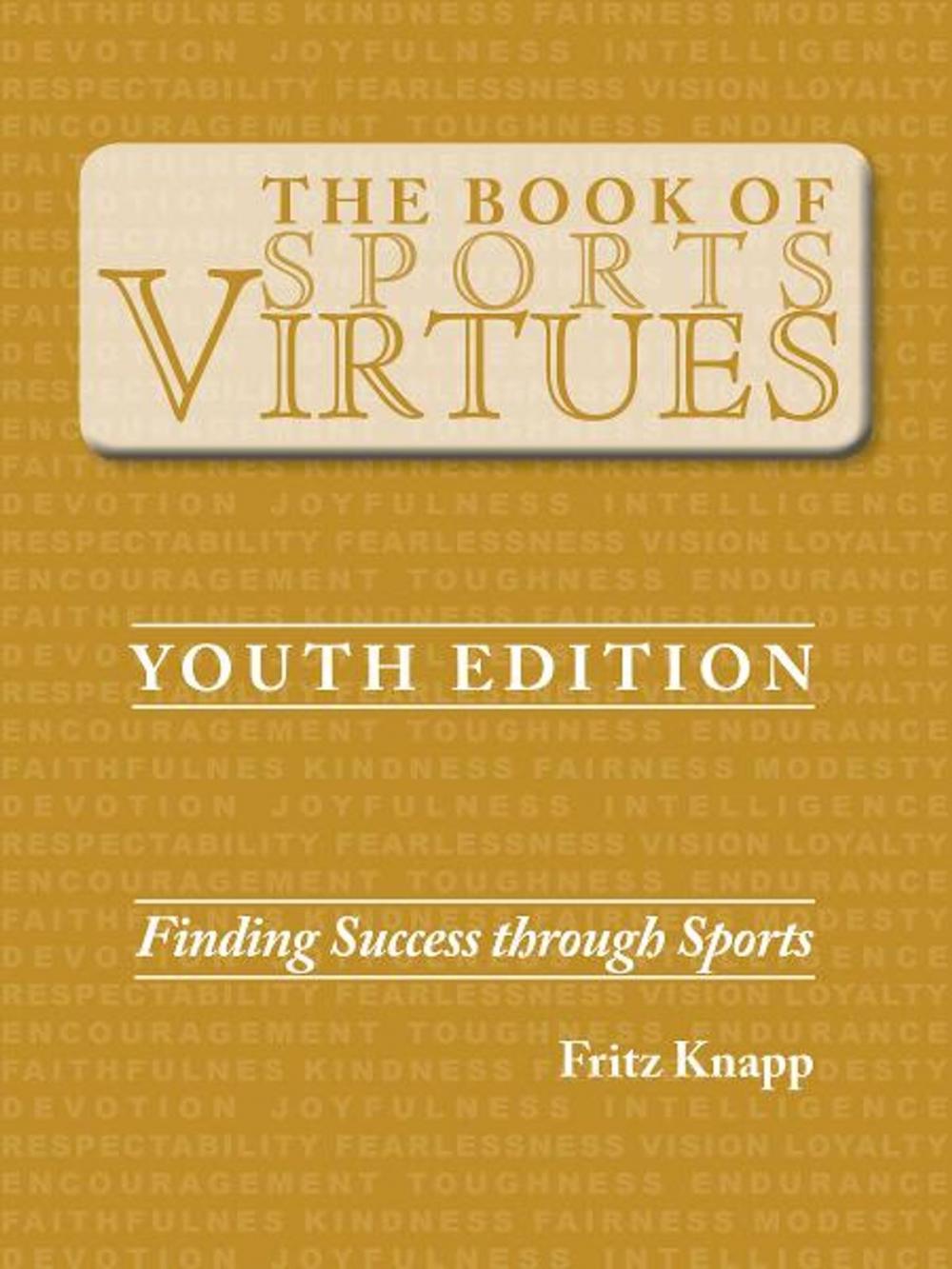 Big bigCover of The Book of Sports Virtues Youth Edition: Finding Success Through Sports