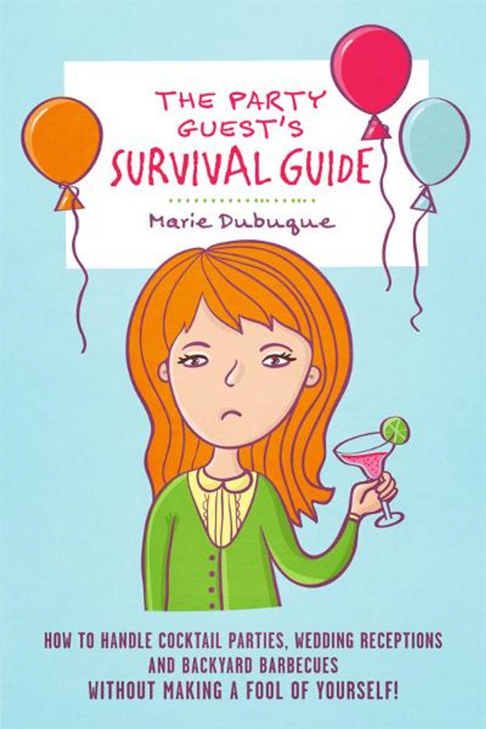 Big bigCover of The Party Guest's Survival Guide