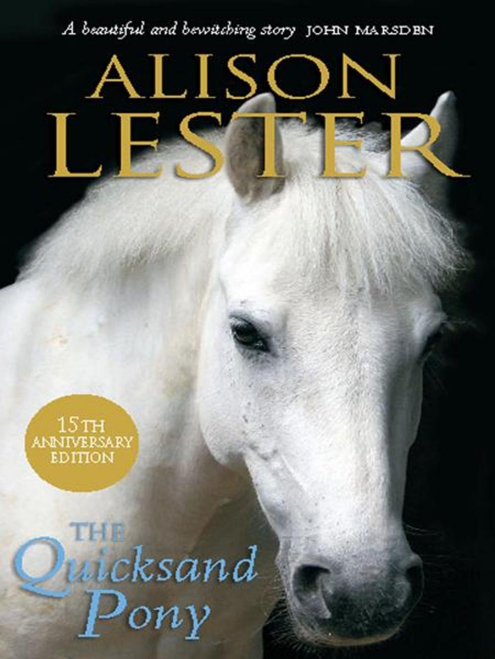 Big bigCover of The Quicksand Pony 15th Anniversary Edition