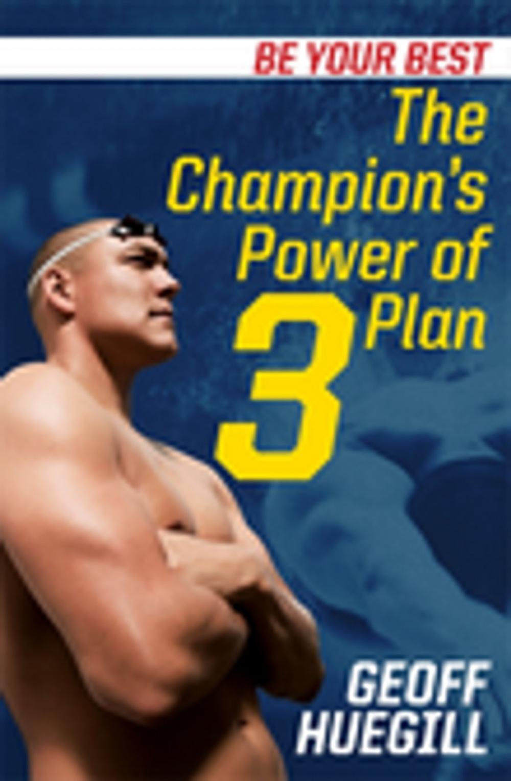 Big bigCover of Be Your Best The Champion's Power of 3 Plan