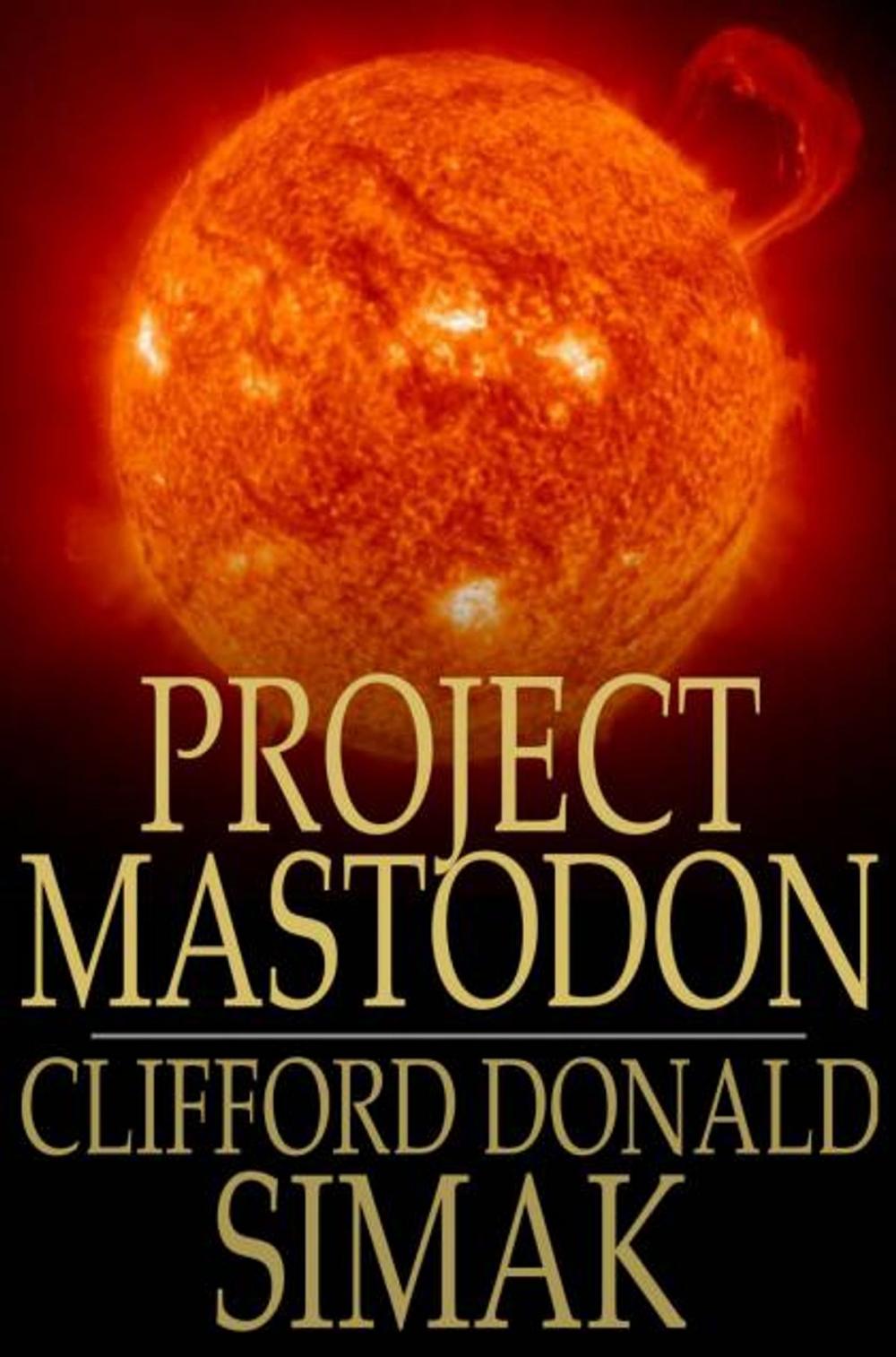 Big bigCover of Project Mastodon