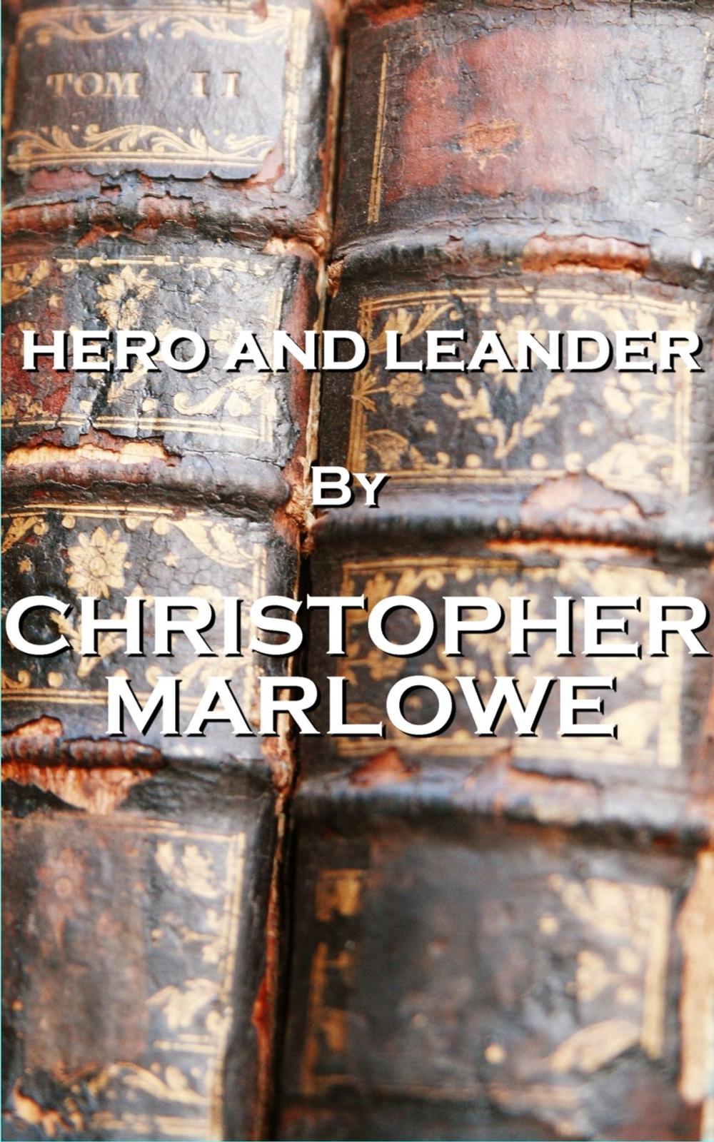 Big bigCover of Hero And Leander, By Christopher Marlowe