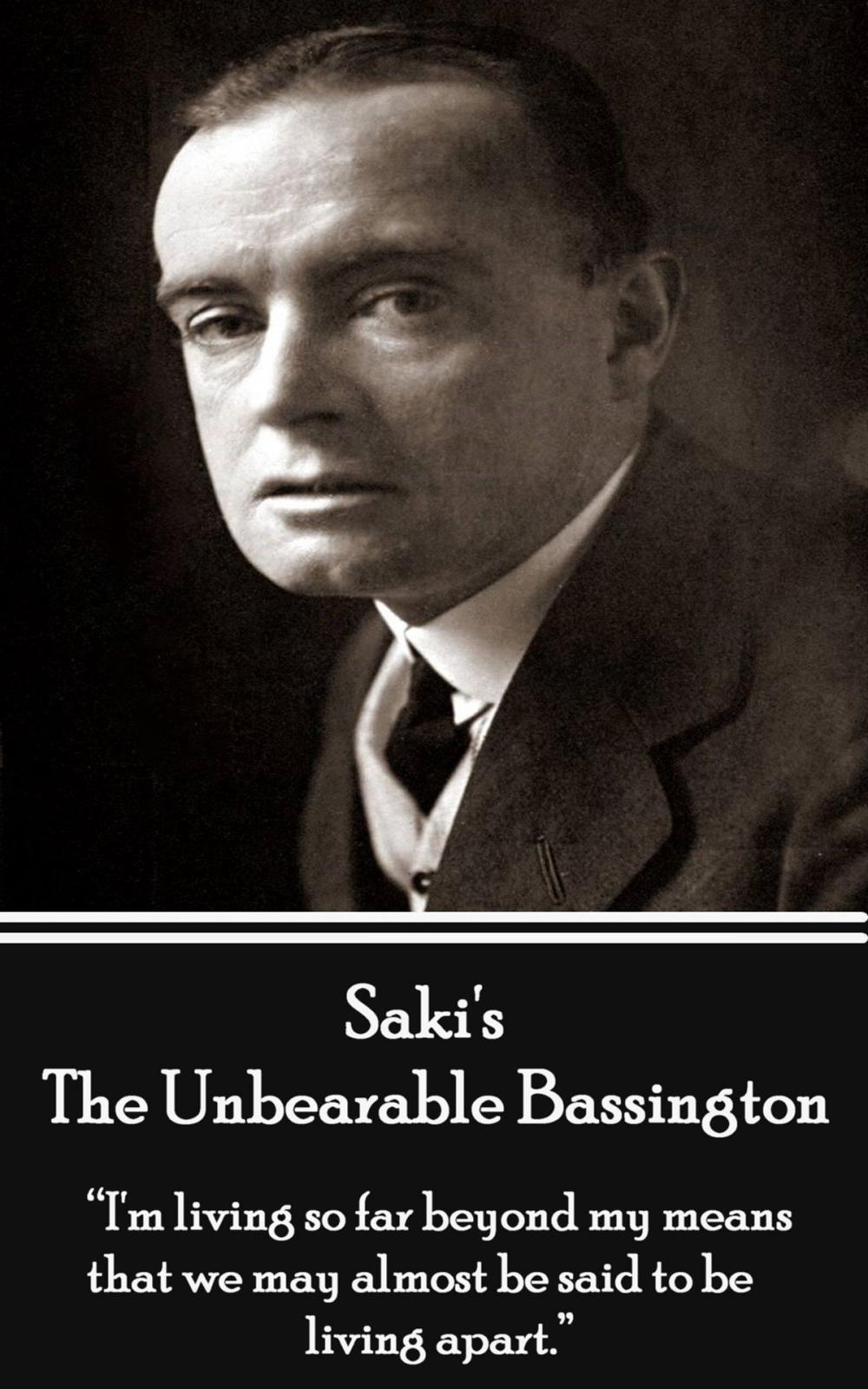 Big bigCover of Saki - The Unbearable Bassington