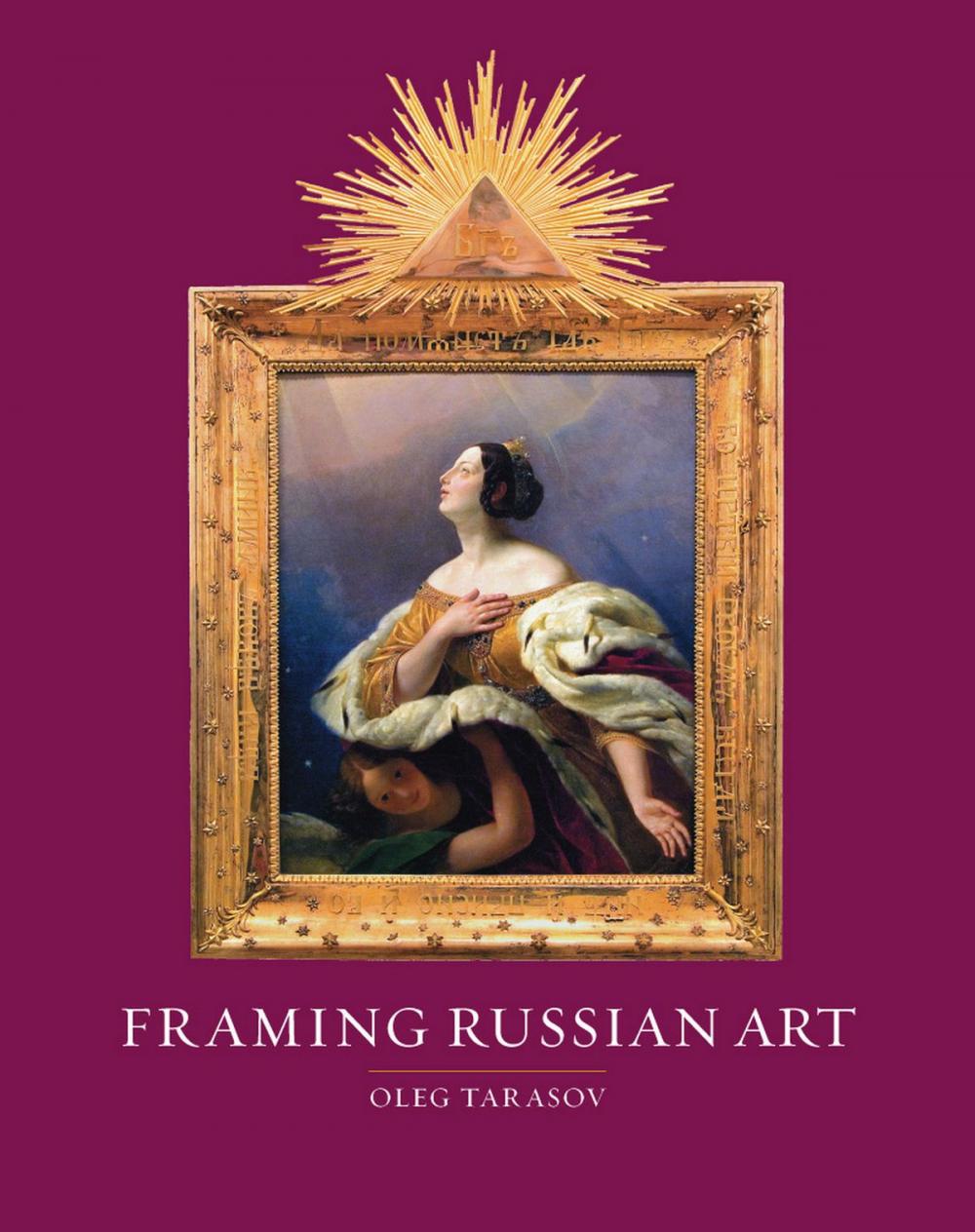 Big bigCover of Framing Russian Art