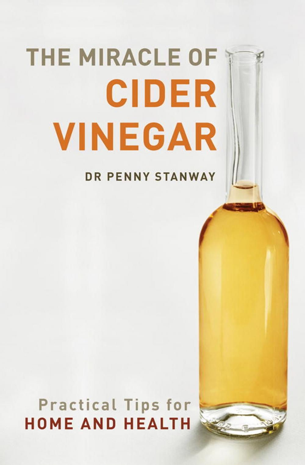 Big bigCover of The Miracle of Cider Vinegar