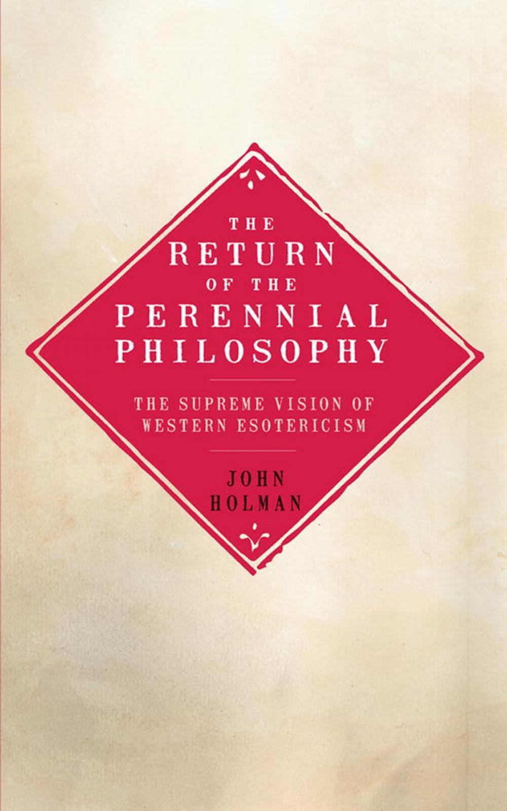 Big bigCover of The Return of the Perennial Philosophy