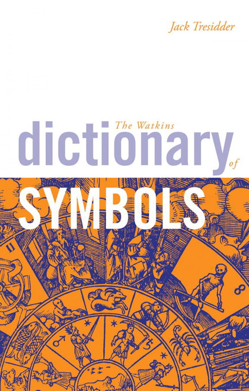 Big bigCover of The Watkins Dictionary of Symbols