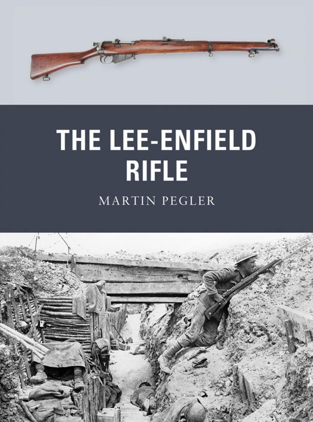 Big bigCover of The Lee-Enfield Rifle