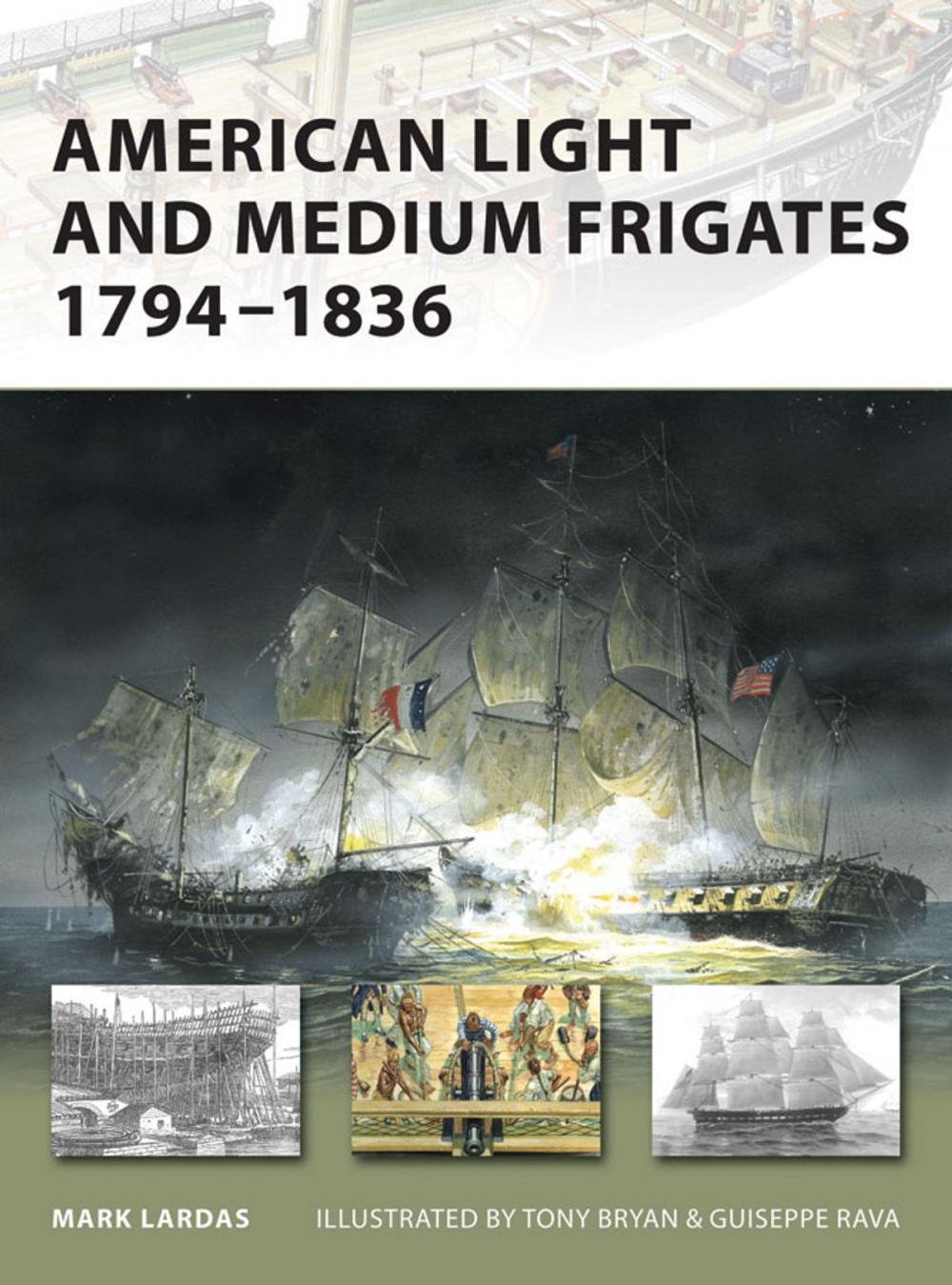 Big bigCover of American Light and Medium Frigates 1794–1836